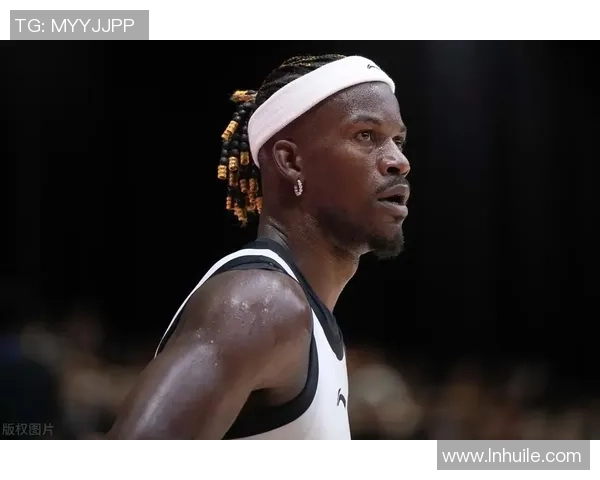 吉米巴特勒如何在NBA赛场上展现领袖魅力与超强竞争力
