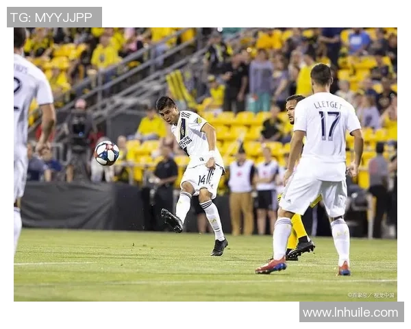 哥伦布机员与洛杉矶银河的激烈对决揭示足球战术新趋势